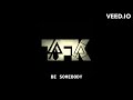 TFK - Be Somebody ft Chester AI (Linkin Park)