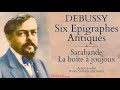 Debussy - Six Épigraphes Antiques, Sarabande, La Boîte à Joujoux (reference record.: Armin Jordan)