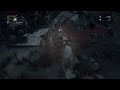 When your enemy refuse to die - The Bloodborne Experience