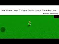 Yes When The Lunch Time Ended I DIED This Is Old #Video #new