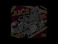 Rubytech / Troy Ounce - JUICE (Official Audio)