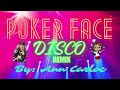 Poker Face //Lady Gaga//disco remix 2k24