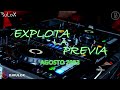 EXPLOTA LA PREVIA (Agosto 2023) // Dj RuLoX