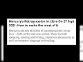 MERCURY RETROGRADE 9/27/21-10/18/21▪︎DON'T SIGN CONTRACTS▪︎IT'S COMING AFTER RELATIONSHIPS