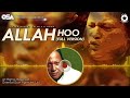 Allah Hoo (Full Version) | Ustad Nusrat Fateh Ali Khan | official version | OSA Islamic