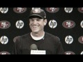 Best of Harbaugh Press Conferences for 49ers.com