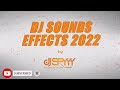 [FREE] DJ SOUNDS EFFECTS 2022 by DJ SPYYY 🎶with link to download⬇️⬇️