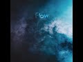 Flow