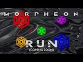 Morpheon - RUN (Teaser)