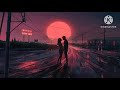 LOVE-MASHUP SLOWED-REVERB | LOFI SLOWED-REVERB ✨