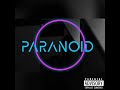 KRLYYZZ ft. Cts Capone - Paranoid