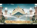 Mose - Goldcast Mix