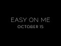 Adele - Easy On Me (Clip)
