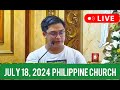 QUIAPO CHURCH LIVE MASS TODAY REV FR DOUGLAS BADONG JULY 18,2024