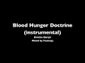 Blood Hunger Doctrine Instrumental