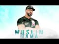 Muslim - Mama  [Official Audio] مسلم ـ ماما