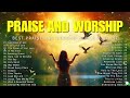 Praise And Worship Songs Playlist All Time - Best Praise And Worship Songs Playlist #234