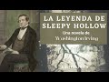 La leyenda de Sleepy Hollow de Washington Irving. Novela completa. Voz humana real.