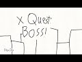 X Quest - Boss Battle!