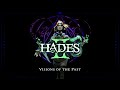 Hades II Music - Visions of the Past - Extended by Shadow's Wrath