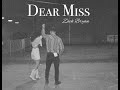 Zach Bryan - Dear Miss (Unreleased)