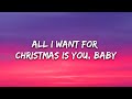 Mariah Carey - All I Want For Christmas Is You (Lyrics)