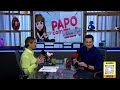 Papo com Tiago Pavinatto