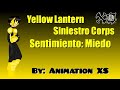 Yellow Lantern // Siniestro Corps // Full DC comics version // By Animation XS