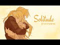 Solitude || Fullmetal Alchemist OST [EXTENDED]