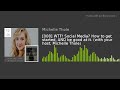 [008] WTF! Social Media? How to get started, AND be good at it. (with your host, Michelle Thole)