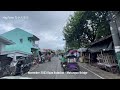 5mnts STREET VIEW 【高校に通った通路】  BULAKAN|| Daang Estacio to Matungao BRIDGE