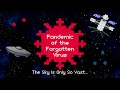 Pandemic of the Forgotten Virus Trailer