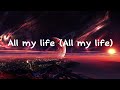 Lil Durk - All My Life (Lyrics) ft. J. Cole