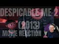EVEN BETTER THE SECOND TIME!! | Despicable Me 2 Reaction | Minions make me laugh every time!