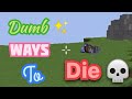 So Many Dumb Ways to Die