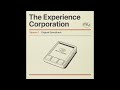The Experience Corporation Original Soundtrack- Season 1