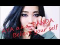AYA a.k.a. PANDA -  Believe your self
