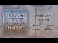 Aventura - Defa Vú