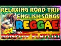 REGGAE LOVE SONGS 2024 😘Reggae Music Mix 202️4-  Most Requested Reggae Love Songs 2024