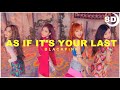 [8D] BLACKPINK -  AS IF IT'S YOUR LAST | BASS BOOSTED CONCERT EFFECT 8D | USE HEADPHONES 🎧