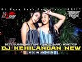 DJ KEHILANGAN [ FIRMAN ] New‼️Best Dugem Mixtape Funkot Hard Nonstop‼️