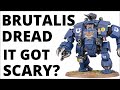 Brutalis Dreadnought in 10th Edition - is it GOOD Now? Codex Space Marines Unit Review