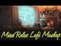 Mind Relax Lofi Mashup | Mind Relaxing Songs | Mind Relax Lofi Song | Slowed And Reverb | Lofi Song