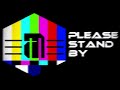 Please Stand By.