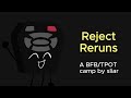Reject Reruns 7b: Some Lab