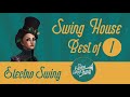 Best of Swing House Mix 1 // Electro Swing