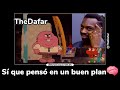 Momentos XD de Gumball y Darwin || TheDafar