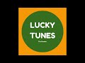 Lucky Tunes - The Greater