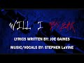 WILL I BREAK /feat. Stephen LaVine