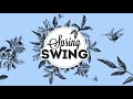 Spring Swing - Electro Swing Mix 2020
